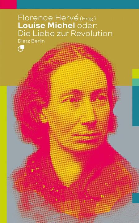 Actual product image Louise Michel oder: Die Liebe zur Revolution (German, Florence Herv, 2024)