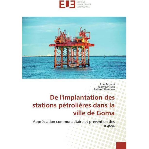 De l'implantation des stations pétrolières dans la ville de Goma, Sachbücher von Kasay Katsuva, Patient Shamavu, Abel Mi...