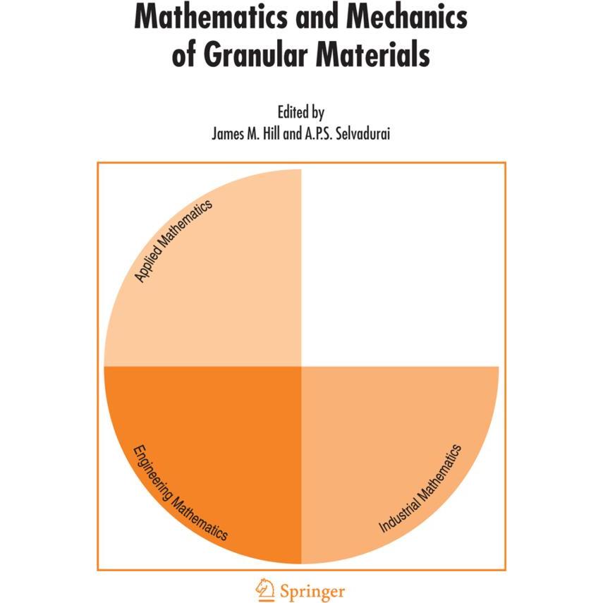 Mathematics and Mechanics of Granular Materials, Fachbücher von A. P. S. Selvadurai, James M Hill