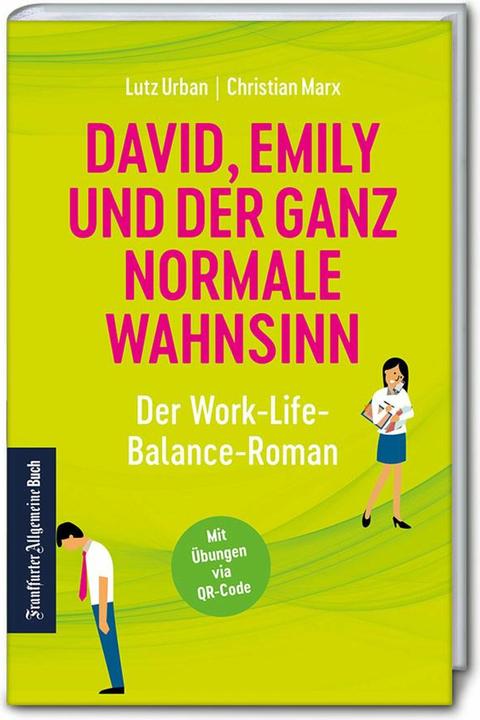 Produktbild David, Emily und der ganz normale Wahnsinn: Ein Work-Life-Balance-Roman (Deutsch, Lutz Urban, 2018)