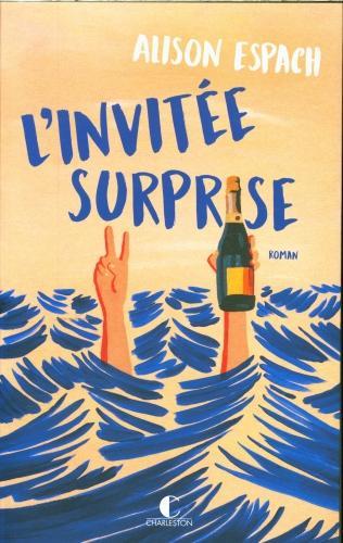 Image du produit L'invitée surprise (Français, Alison Espach, 2025)