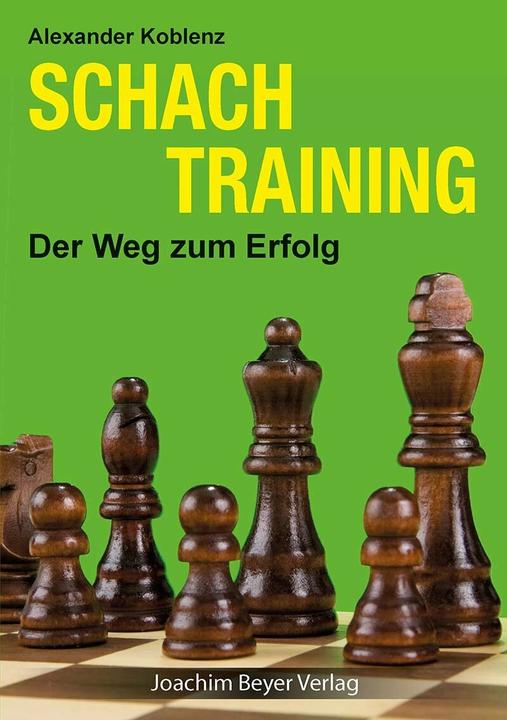 Produktbild Schachtraining (Deutsch, Alexander Koblenz, Robert Ullrich, 2017)