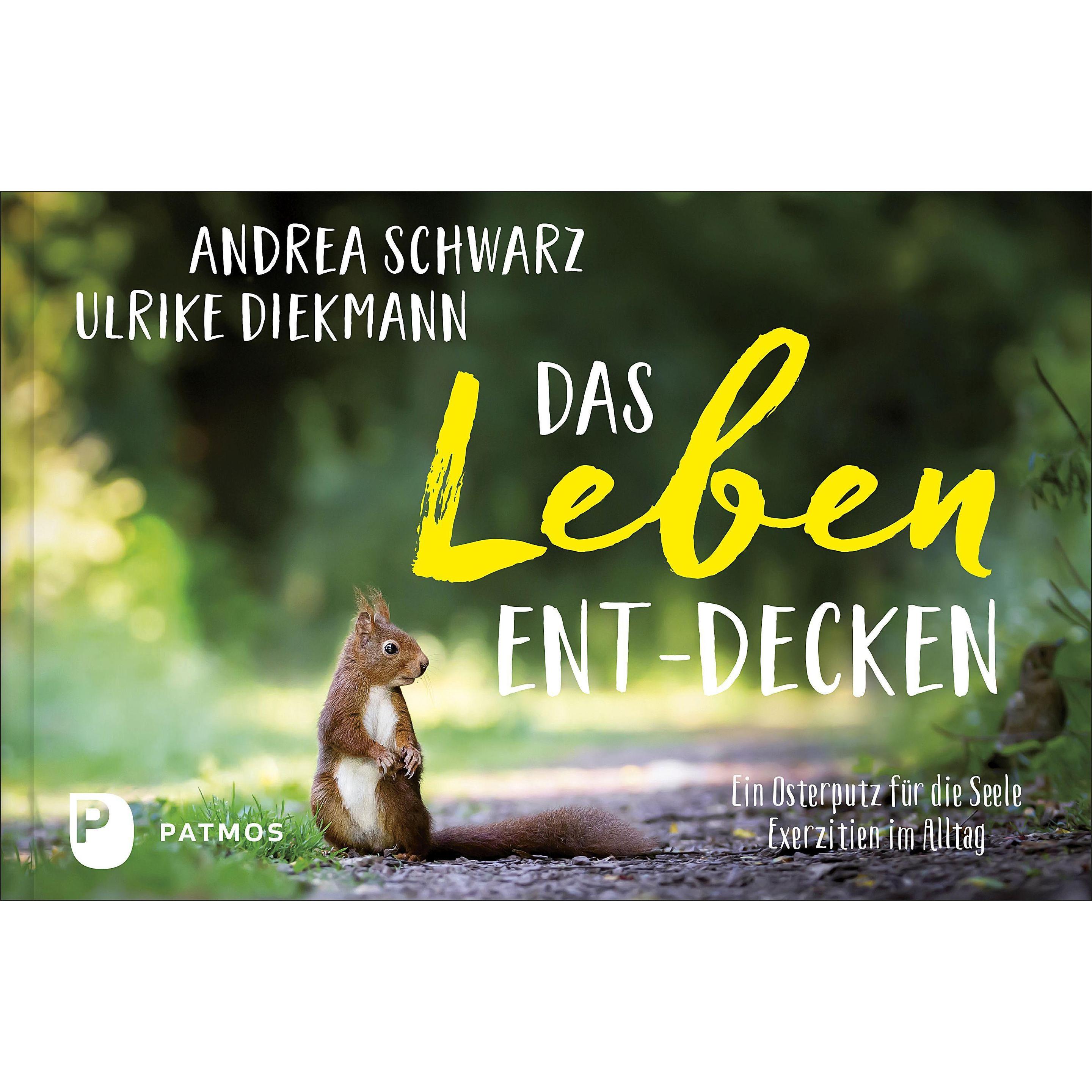 Das Leben ent-decken, Sachbücher von Andrea Schwarz