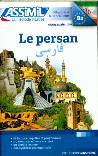 Produktbild Le persan : débutants & faux-débutants : niveau atteint B2 (Französisch, Halbout Dominique, Karimi Mohammad-Hossein, 2016)