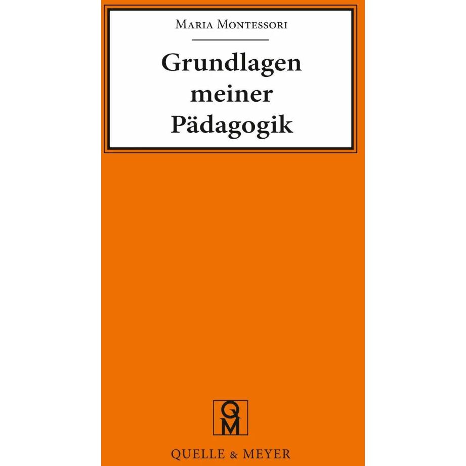 Grundlagen meiner Pädagogik, Fachbücher von Maria Montessori