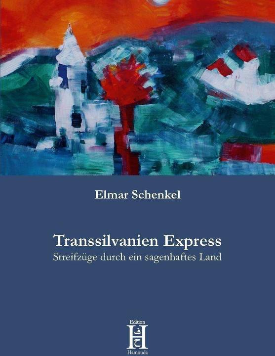 Produktbild Transsilvanien Express (Deutsch, Elmar Schenkel, 2017)