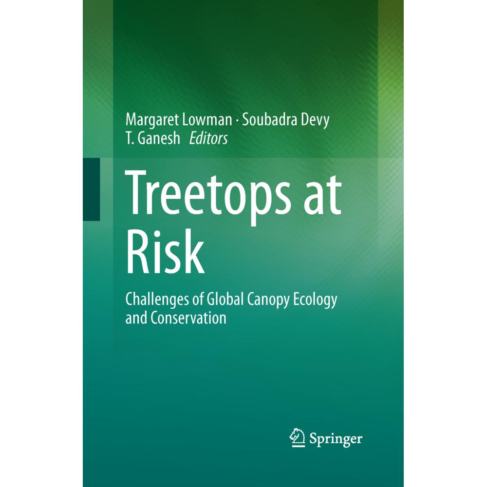 Thumbnail - Treetops at Risk, Fachbücher von T. Ganesh, Soubadra Devy, Margaret Lowman