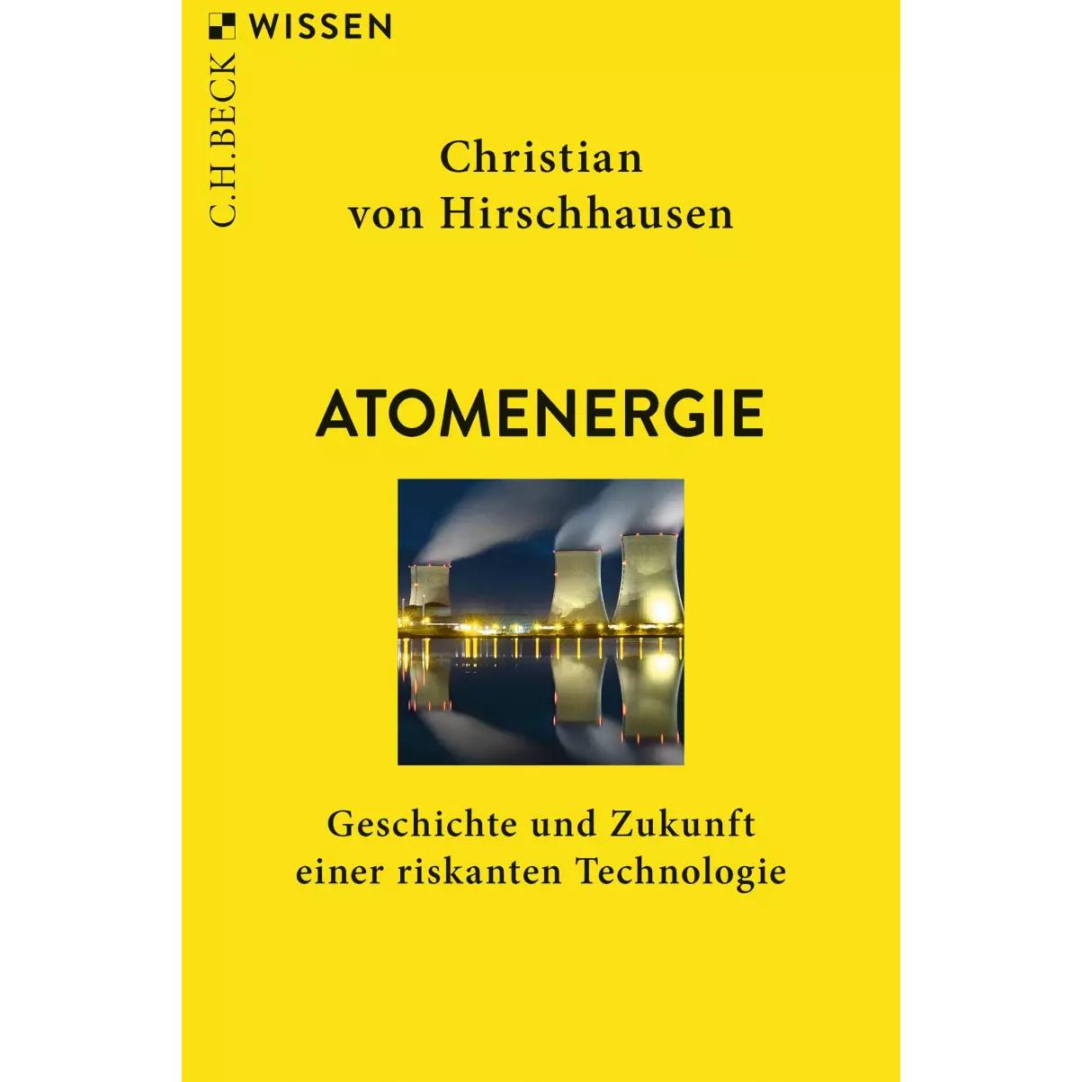 Atomenergie, Fachbücher von Christian Hirschhausen
