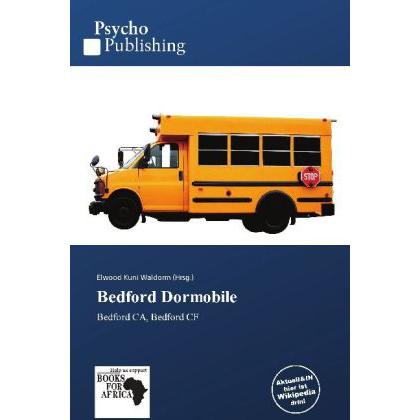 Bedford Dormobile, Ratgeber von Elwood Kuni Waldorm