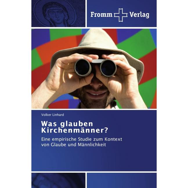 Was glauben Kirchenmänner?, Sachbücher von Volker Linhard
