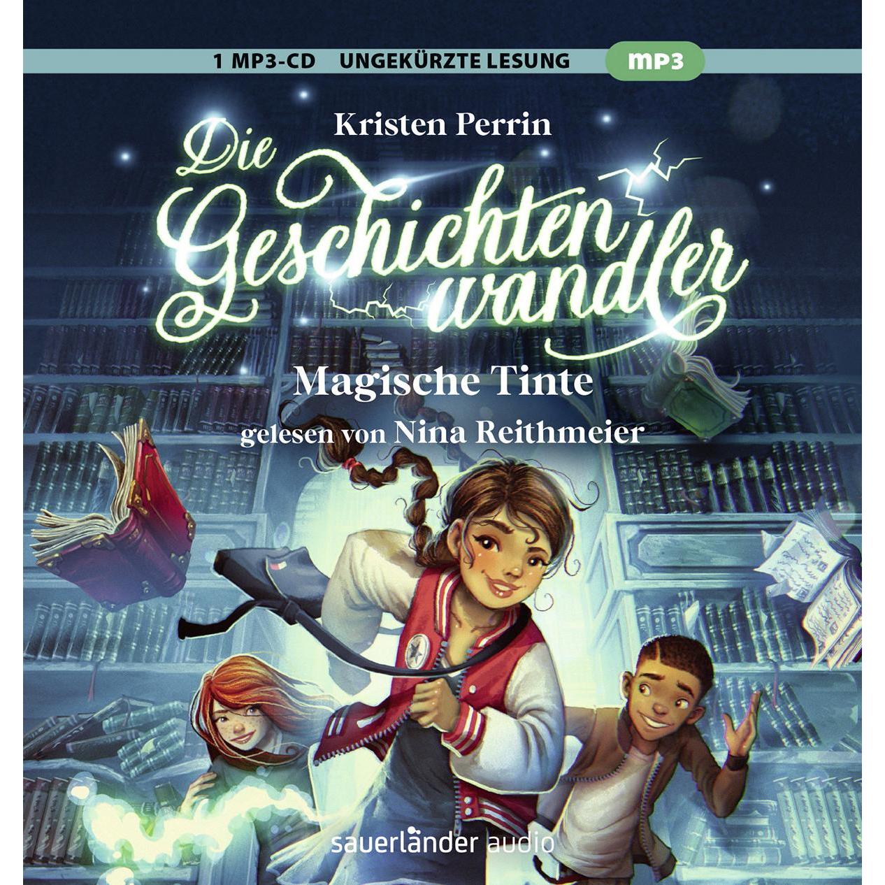 Thumbnail - Die Geschichtenwandler − Magische Tinte, Hörbücher von Nina Reithmeier, Fabienne Pfeiffer, Kristen Perrin