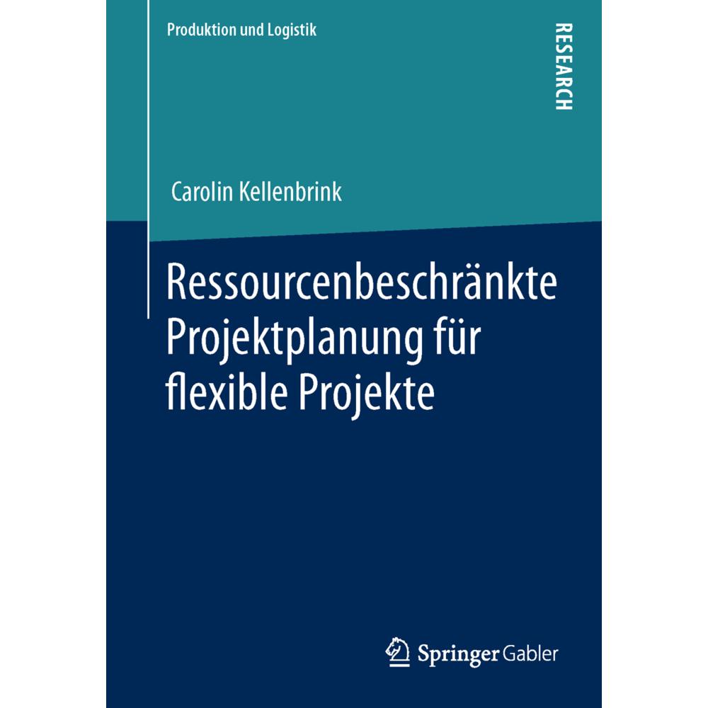 Ressourcenbeschränkte Projektplanung für flexible Projekte, Fachbücher