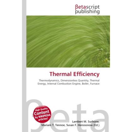 Thermal Efficiency, Fachbücher von Lambert M. Surhone, Miriam T. Timpledon, Susan F. Marseken