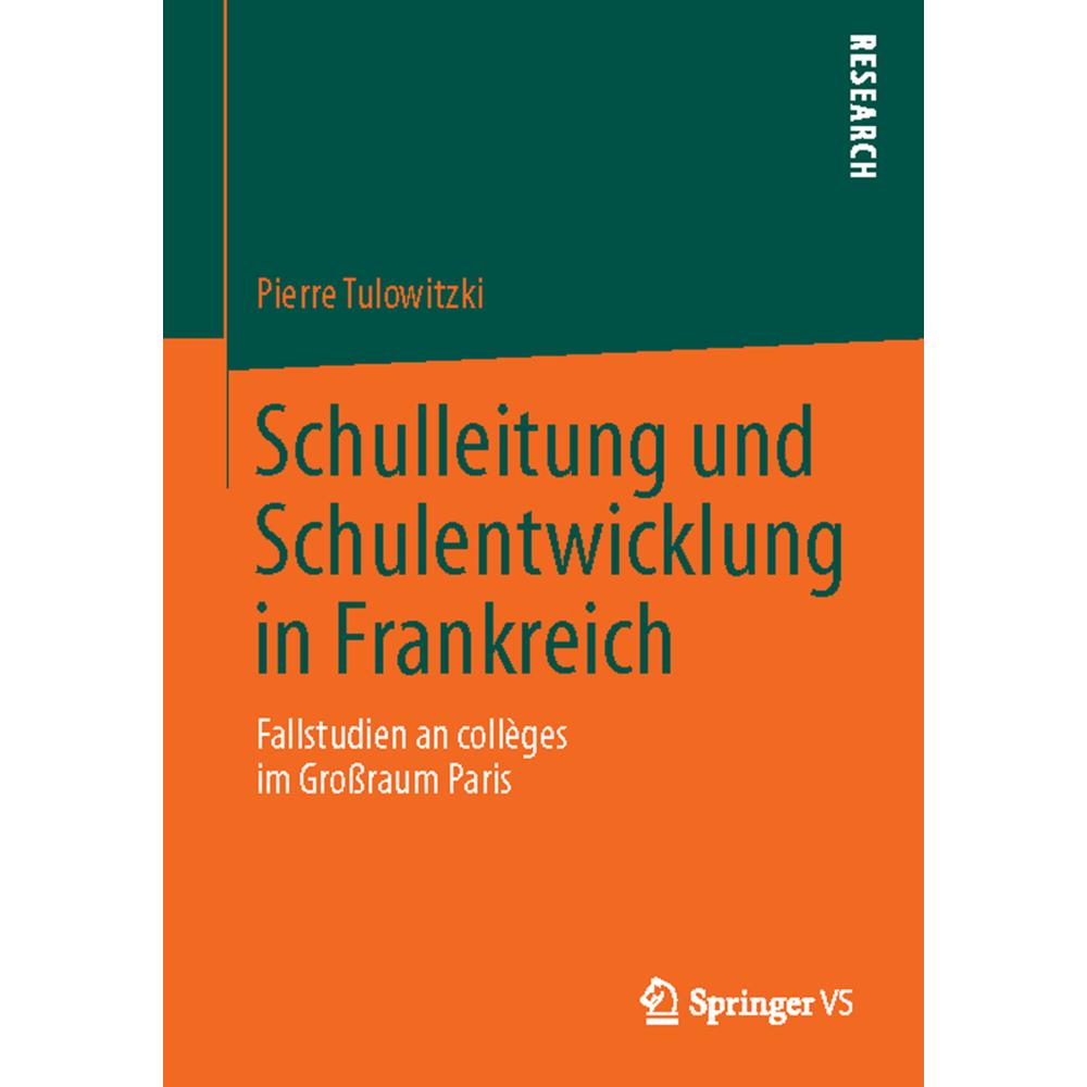 Schulleitung und Schulentwicklung in Frankreich, Fachbücher von Pierre Tulowitzki
