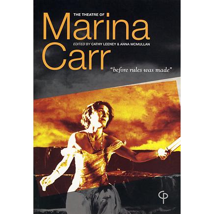 The Theatre of Marina Carr, Fachbücher von Cathy Leeney, Anna McMullan