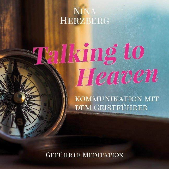 Herzberg:Talking to Heaven, Hörbücher von Nina Herzberg