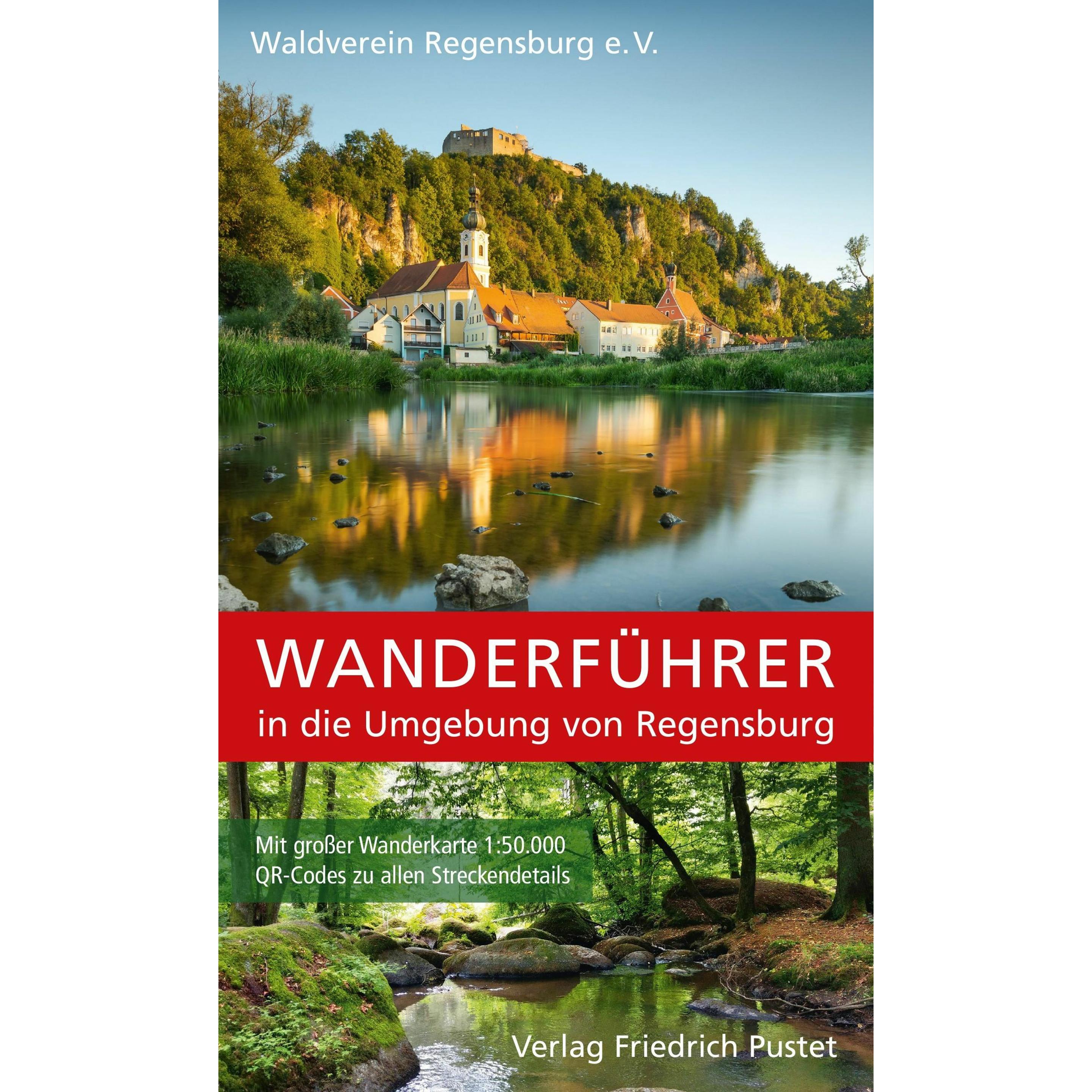 Wanderführer in die Umgebung von Regensburg, Ratgeber von Waldverein Regensburg e. V.