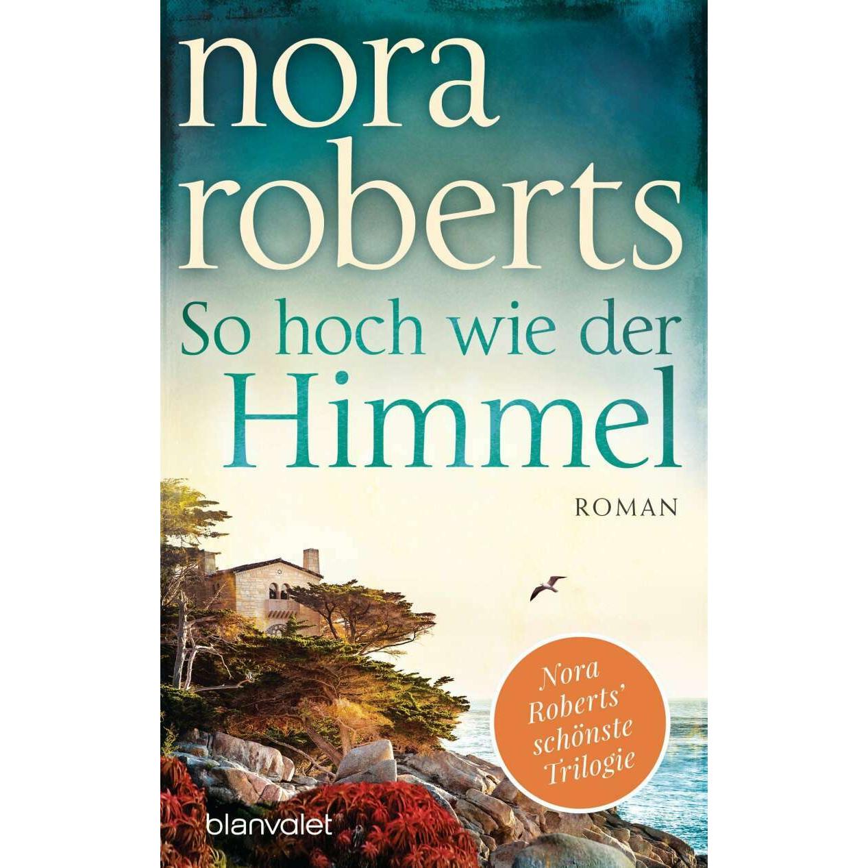 So hoch wie der Himmel, Belletristik von Nora Roberts