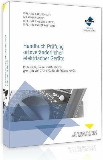 Produktbild Handbuch Prüfung ortsveränderlicher elektrischer Geräte (Deutsch, Christian Orgel, Karl Donath, Milan Cavrancic, Rainer Rottmann, 2021)