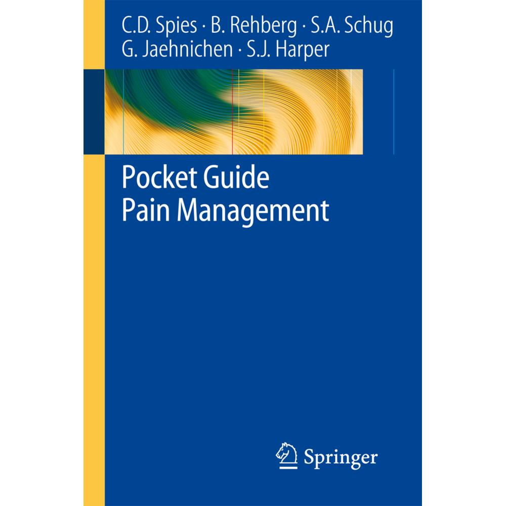 Pocket Guide Pain Management, Fachbücher von Claudia Spies, Stephan A. Schug, B. Rehberg
