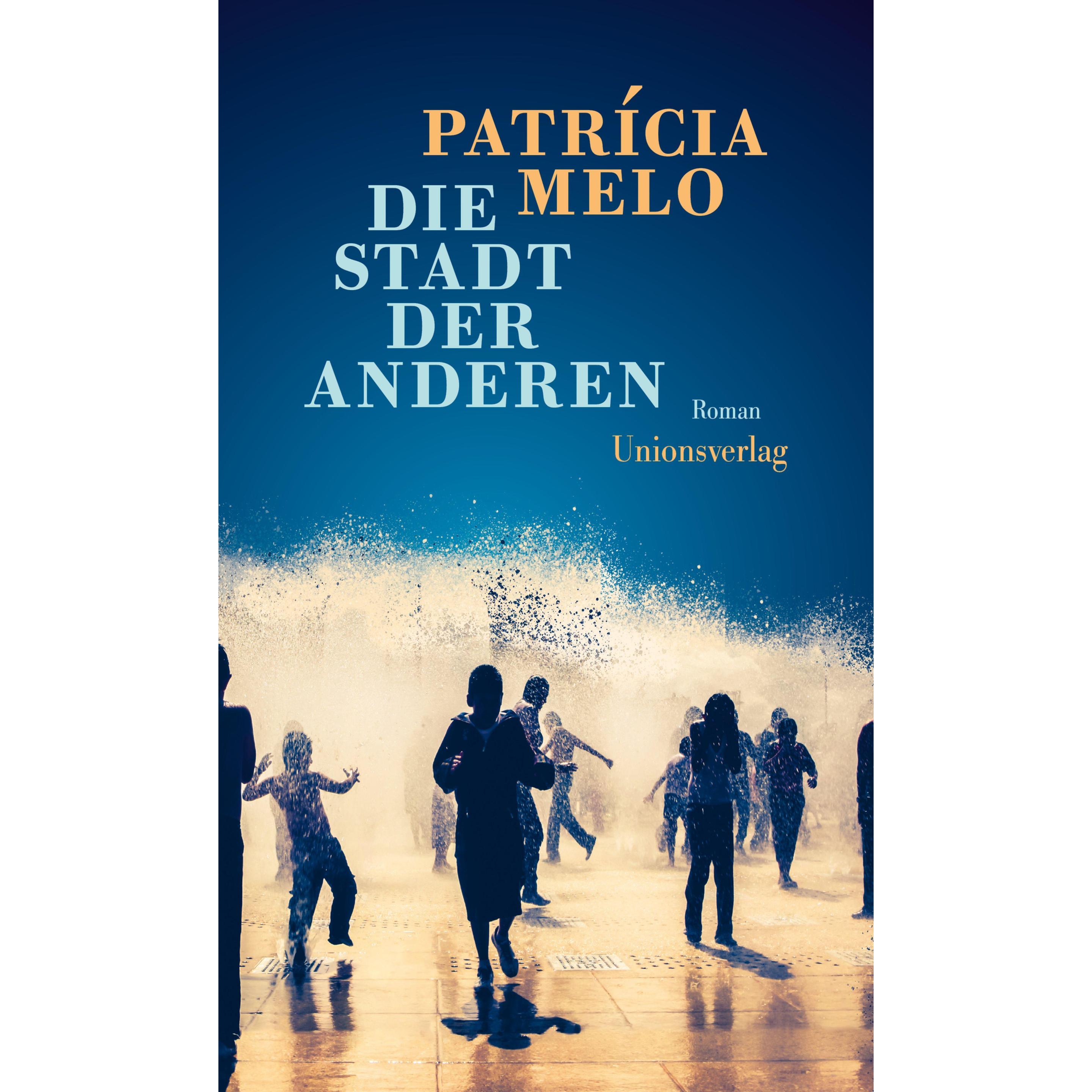Die Stadt der Anderen, Belletristik von Barbara Mesquita, Patricia Melo