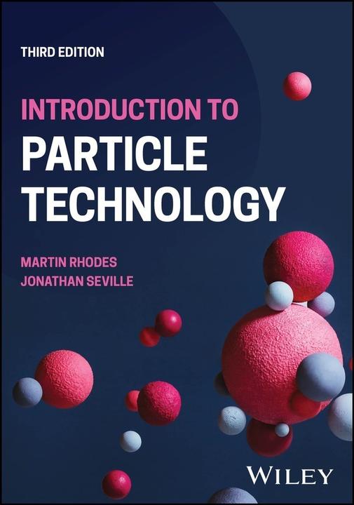 Image du produit Introduction to Particle Technology (Anglais, Jonathan Séville, Martin J. Rhodes, 2024)