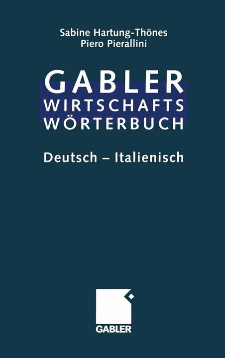 Produktbild Dizionario Economico-Commerciale / Wirtschaftswörterbuch (Deutsch, Piero Pierallini, Sabine Hartung-Thönes, 2012)