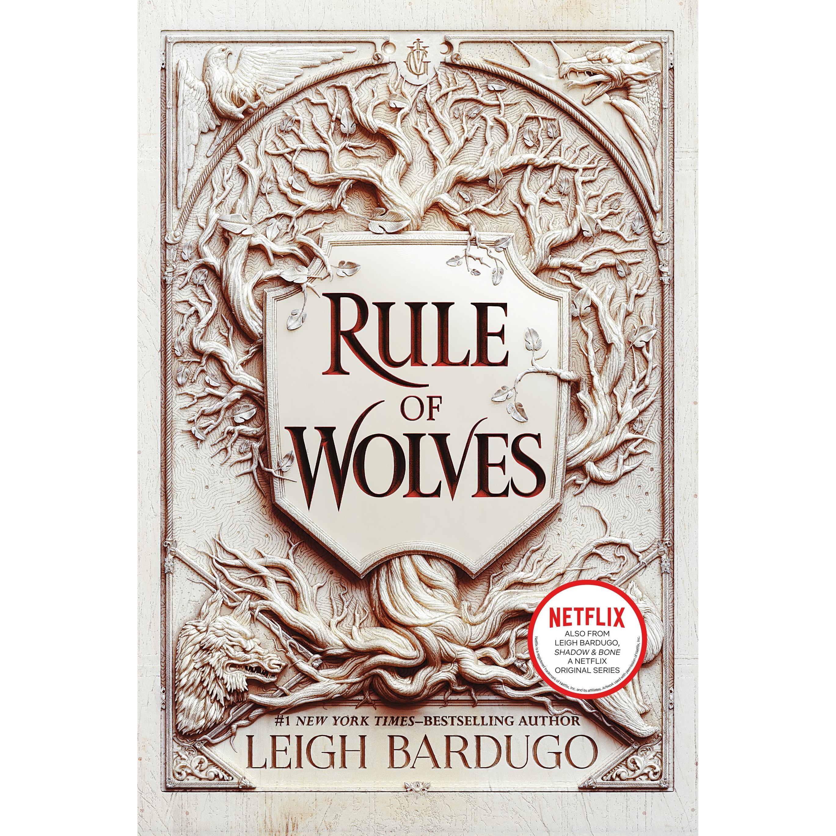 Rule of Wolves, Belletristik von Leigh Bardugo