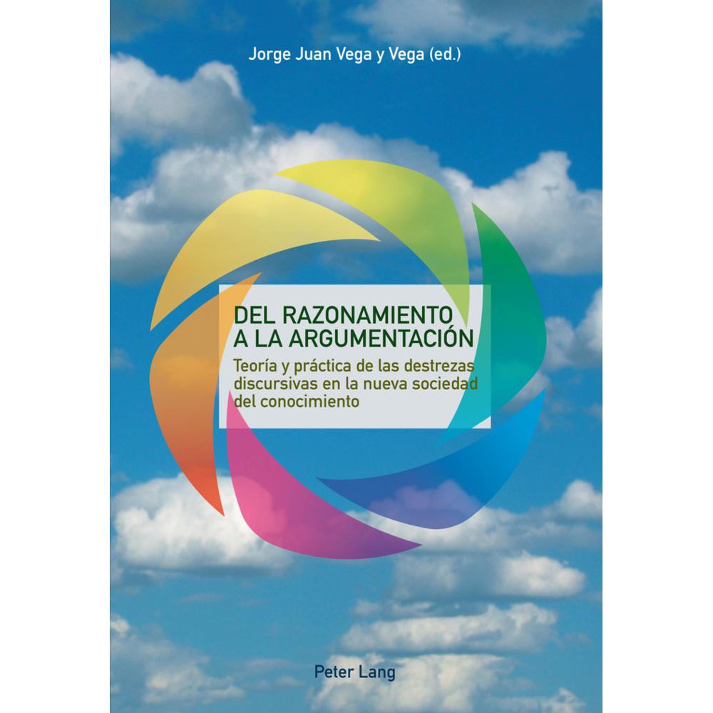 Del Razonamiento a la Argumentación, Fachbücher von Jorge Vega y Vega