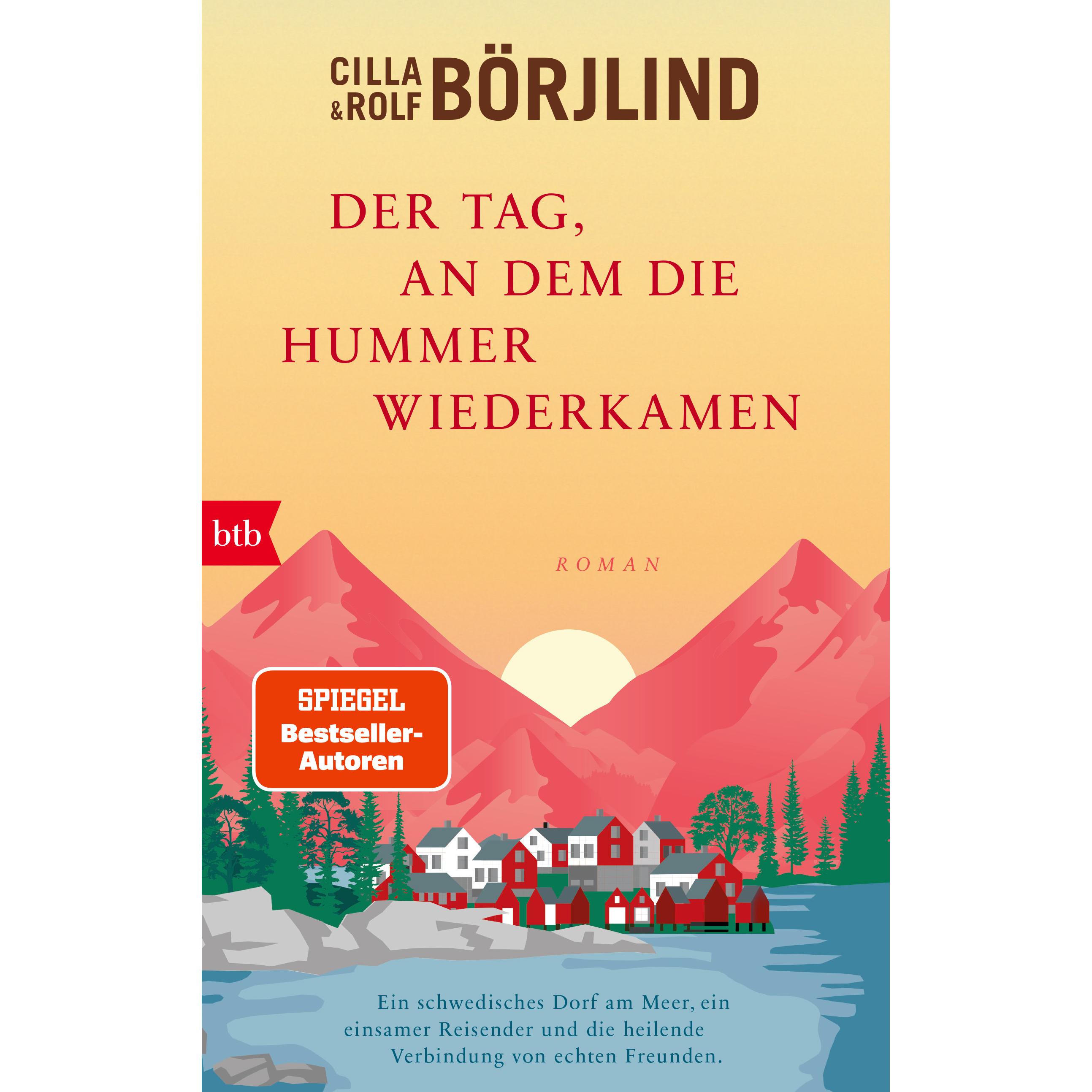 Der Tag, an dem die Hummer wiederkamen, Belletristik von Cilla Börjlind, Rolf Börjlind