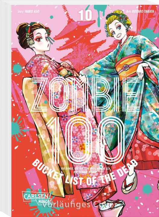 Produktbild Zombie 100 – Bucket List of the Dead 10 (Deutsch, Kotaro Takata, Haro Aso, Katrin Stamm, 2023)