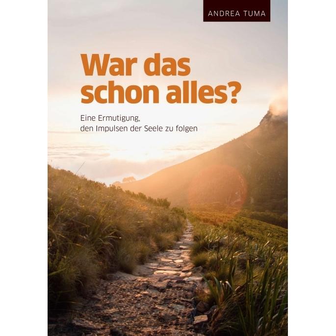 War das schon alles?, Ratgeber von Andrea Tuma