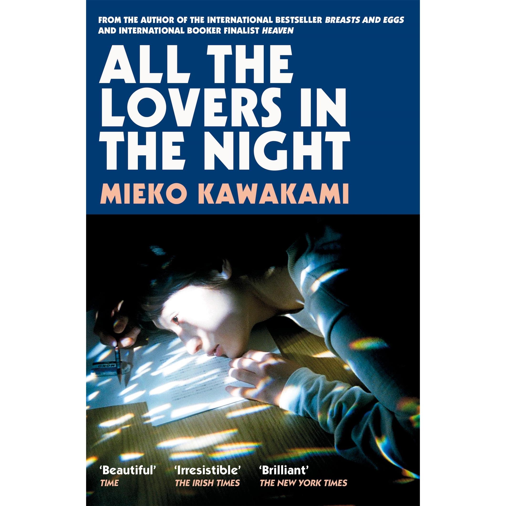 All The Lovers In The Night, Belletristik von Mieko Kawakami, Sam Bett, David Boyd
