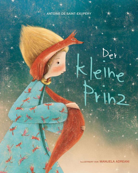 Produktbild Der kleine Prinz (Deutsch, AntoinedeSaint-Exupéry, Manuela Adreani, 2018)
