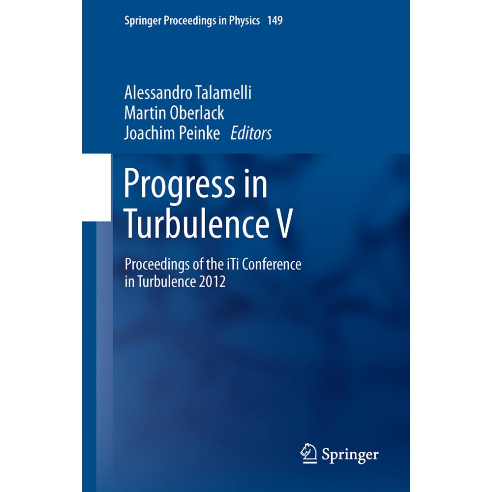 Progress in Turbulence V, Fachbücher von Alessandro Talamelli, Joachim Peinke, Martin Oberlack