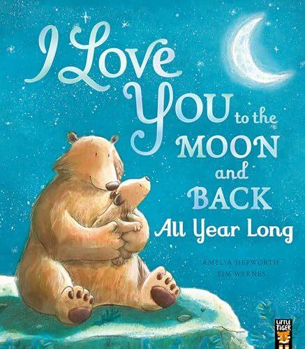 Immagine prodotto I Love You to the Moon and Back: All Year Long (Inglese, Avvisi Tim, Hepworth Amelia, 2025)