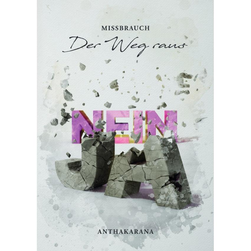 Anthakarana:Missbrauch Der Weg raus, Sachbücher von Anthakarana .