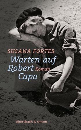Produktbild Warten auf Robert Capa (Deutsch, Susana Fortes, 2016)