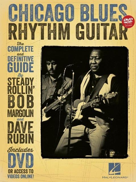 Produktbild Chicago Blues Rhythm Guitar (Englisch, Dave Rubin, Rubin Margolin, 2015)