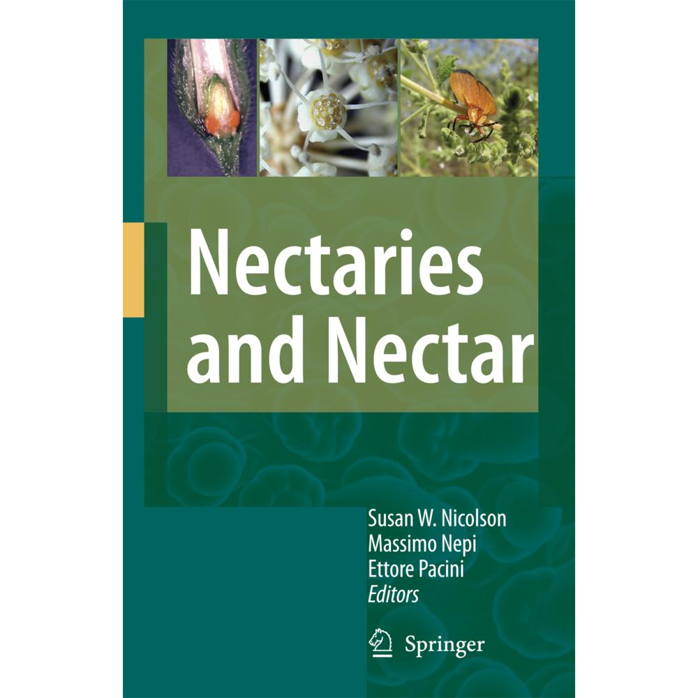 Nectaries and Nectar, Fachbücher von Ettore Pacini, Susan W. Nicolson, Massimo Nepi