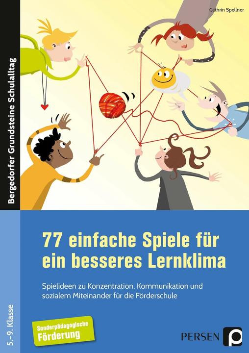 Produktbild 77 einfache Spiele für ein besseres Lernklima (Deutsch, Cathrin Spellner, 2024)