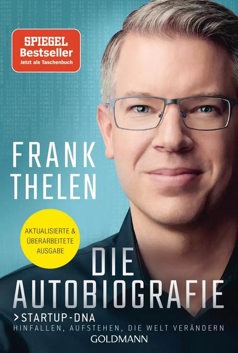 Image du produit Die Autobiografie: Startup-DNA - Hinfallen, aufstehen, die Welt verändern (Allemand, Frank Thelen, 2022)