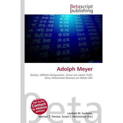 Adolph Meyer, Fachbücher von Lambert M. Surhone, Mariam T. Tennoe, Susan F. Henssonow