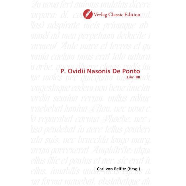 P. Ovidii Nasonis De Ponto, Fachbücher von Carl von Reifitz