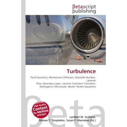 Turbulence, Fachbücher von Lambert M. Surhone, Miriam T. Timpledon, Susan F. Marseken