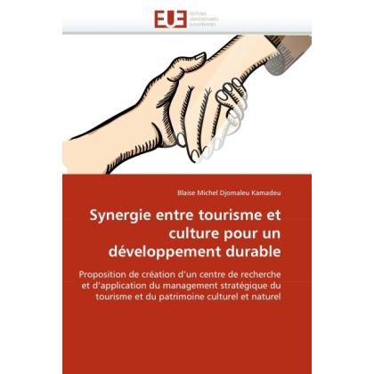 Synergie entre tourisme et culture pour un développement durable, Fachbücher von Blaise Michel Djomaleu Kamadeu