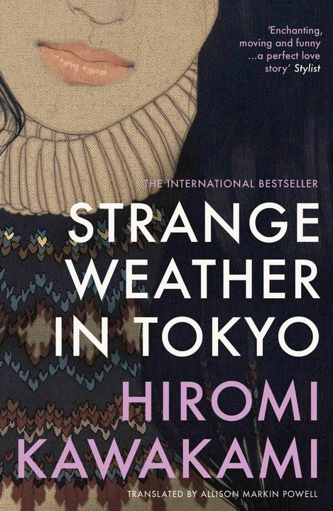 Produktbild Strange Weather in Tokyo (Englisch, Kawakami Hiromi, Powell Allison Markin, 2025)