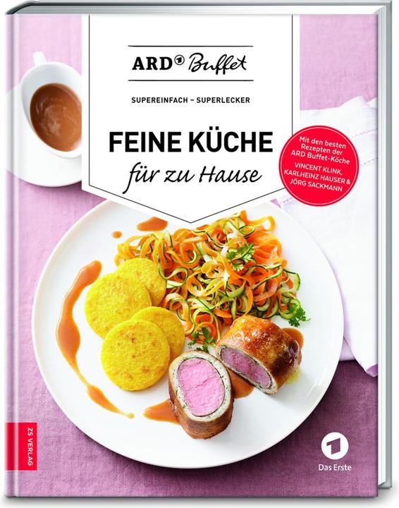 ARD-Buffet - Feine Küche für zu Hause (Deutsch, KATINKA, Holupirek, 2018)