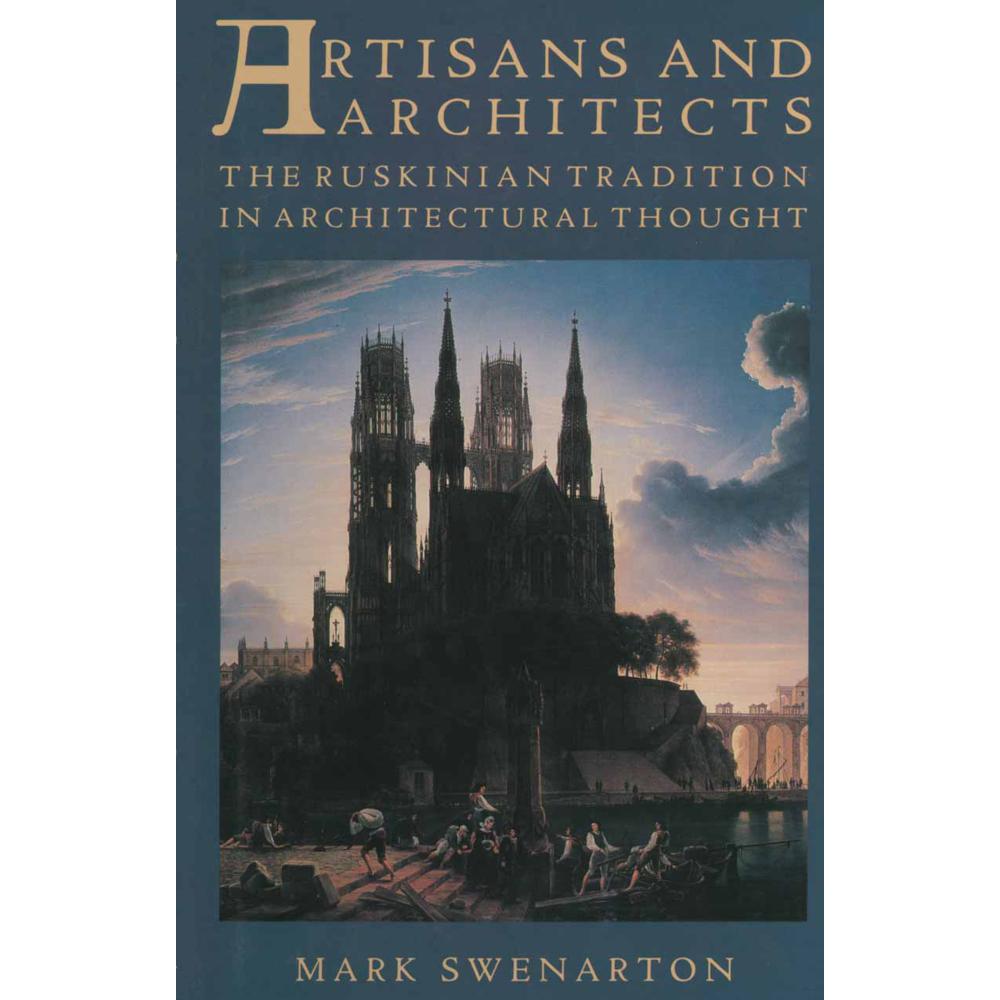 Artisans and Architects, Fachbücher von Juan Poblete, Mark Swenarton