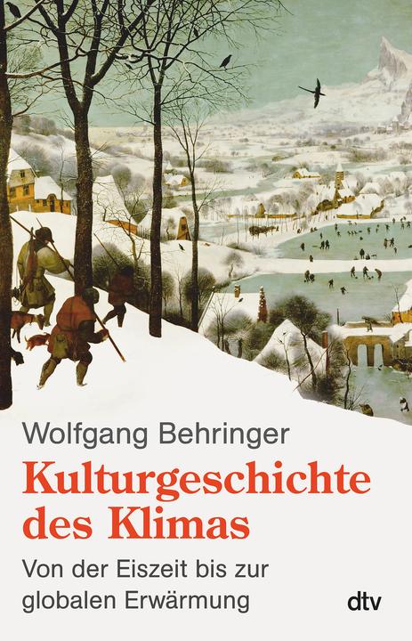 Kulturgeschichte des Klimas (Deutsch, Wolfgang Behringer, 2011)